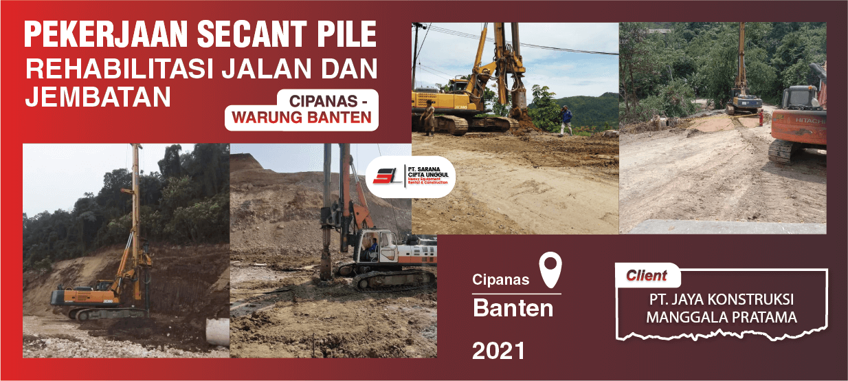 SCU | Pekerjaan secant pile rehabilitasi jalan dan jembatan