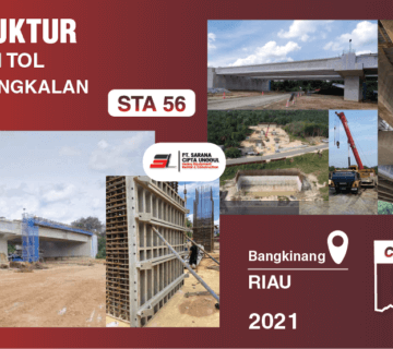 SCU | Proyek struktur jembatan silam tol bangkinang - pangkalan STA 56