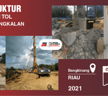 SCU | Proyek struktur jembatan silam tol bangkinang - pangkalan